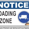 Notice - Loading Zone Sign