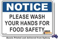 Notice - Please Wash Your Hands For Food Safety Sign