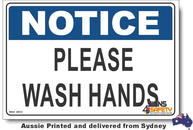 Notice - Please Wash Hands Sign