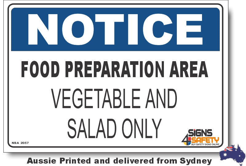 Notice - Food Preparation Area, Vegetable and Salad Only Sign
