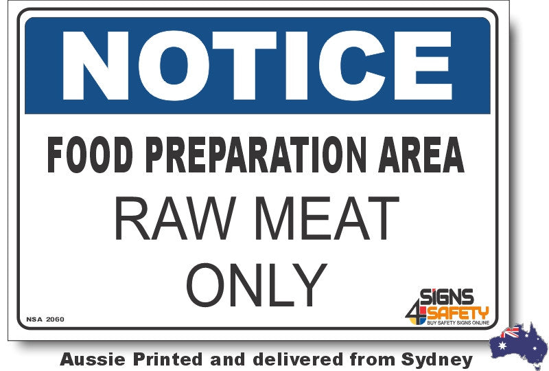 Notice - Food Preparation Area, Raw Meat Only Sign
