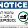 Notice - Food And Drink Allowed In This Refrigerator (Icon) Sign