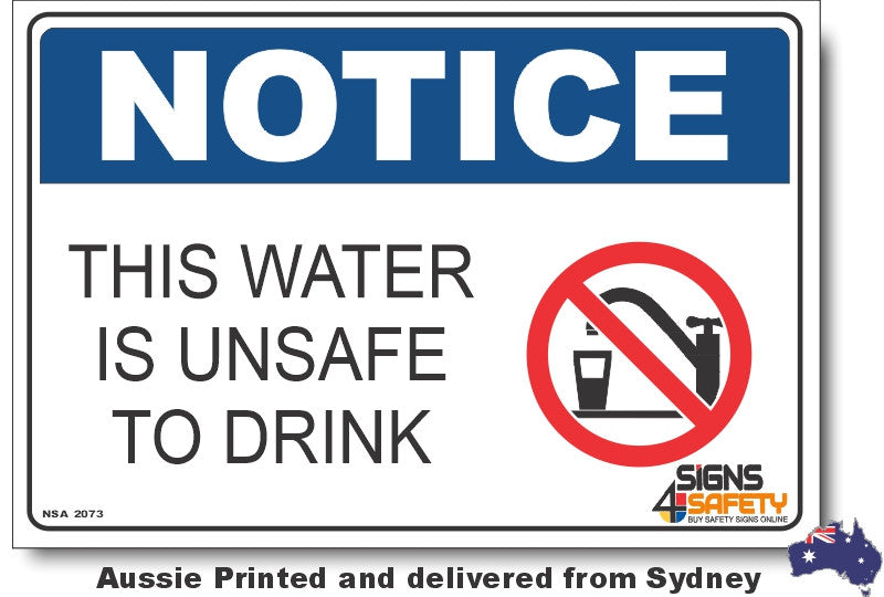 Notice - This Water Is Unsafe To Drink (Icon) Sign