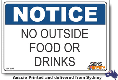 Notice - No Outside Food Or Drinks Sign