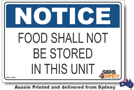 Notice - Food Shall Not Be Stored In This Unit Sign
