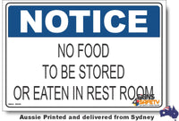 Notice - No Food To Be Stored Or Eaten In Rest Room Sign