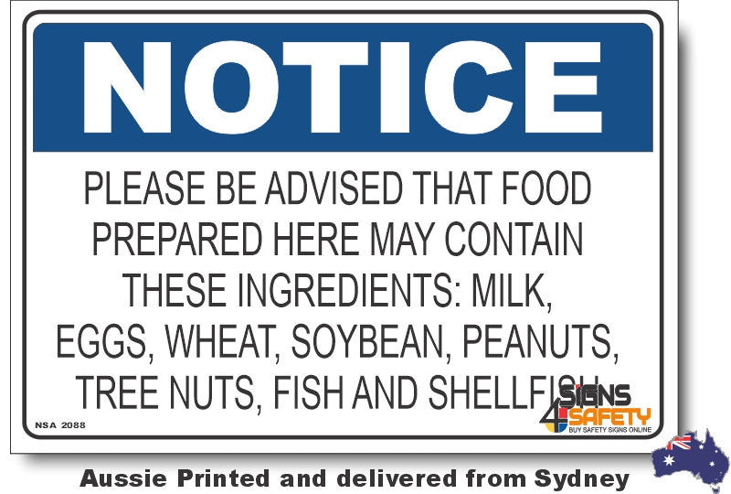 Notice - Please Be Adviced That Food Prepared Here May Contain These Ingredients Sign