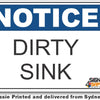 Notice - Dirty Sink Sign