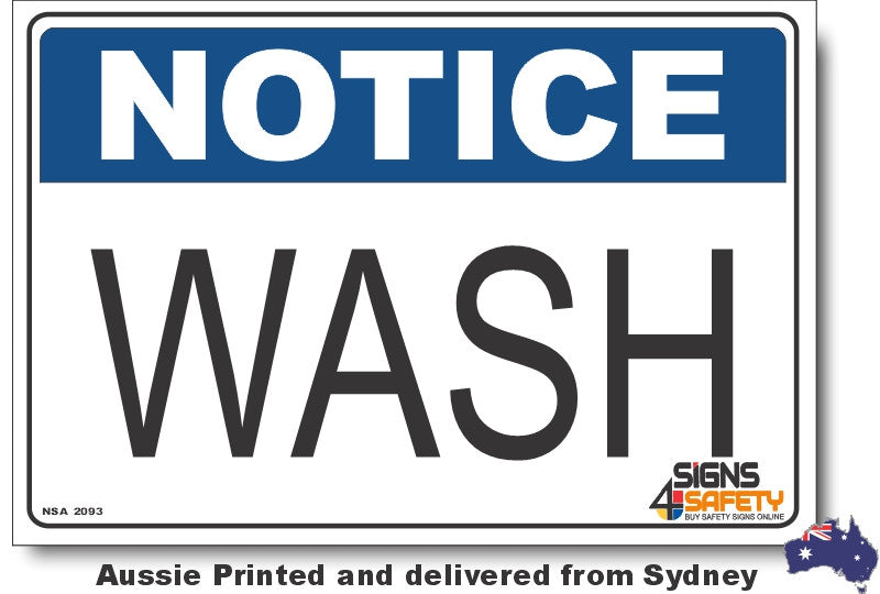 Notice - Wash Sign