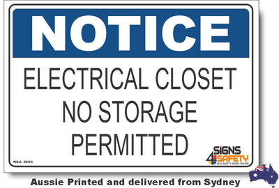 Notice - Electrical Closet, No Storage Permitted Sign