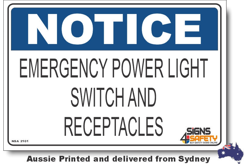 Notice - Emergency Power Light Switch and Receptacles Sign