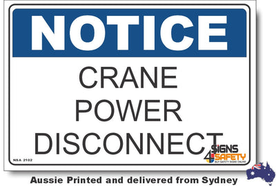 Notice - Crane Power Disconnect Sign
