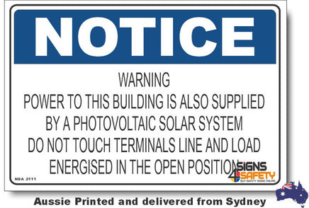 Notice - Warning, Power To This Building Is Also Supplied By Photovoltaic Solar System Sign