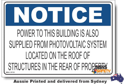 Notice - Power To This Building Is Also Supplied By Photovoltaic Solar System Located On The Roof Of Structures In The Rear Sign