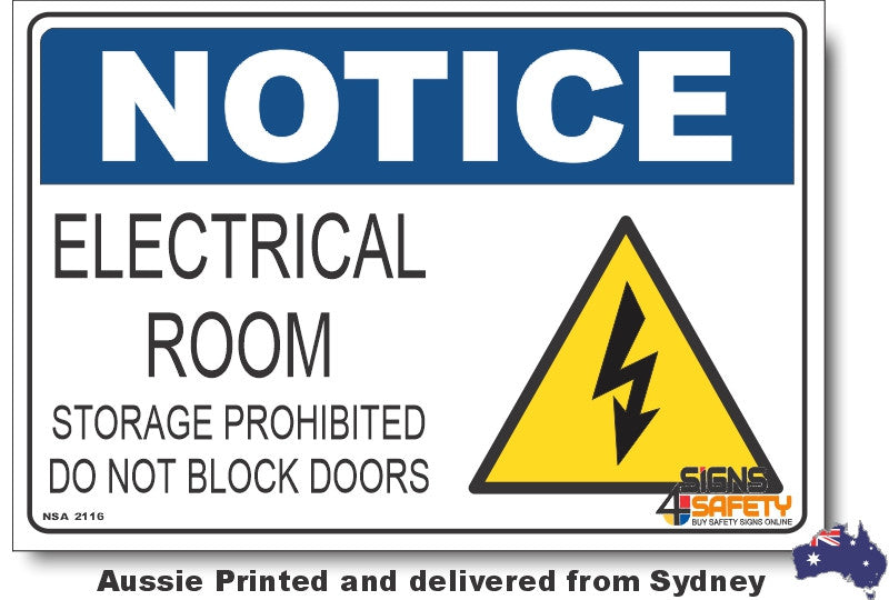 Notice - Electical Room, StorageProhibited, Do Not Block Doors Sign