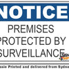 Notice - Premises Protected By Surveillance Sign