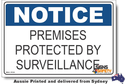 Notice - Premises Protected By Surveillance Sign