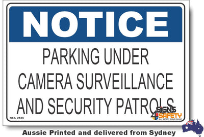 Notice - Parking Under Camera Surveillance And Security Patrols Sign