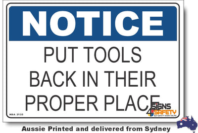Notice - Put Tools Back In Their Proper Place Sign