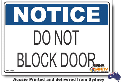 Notice - Do Not Block Door Sign