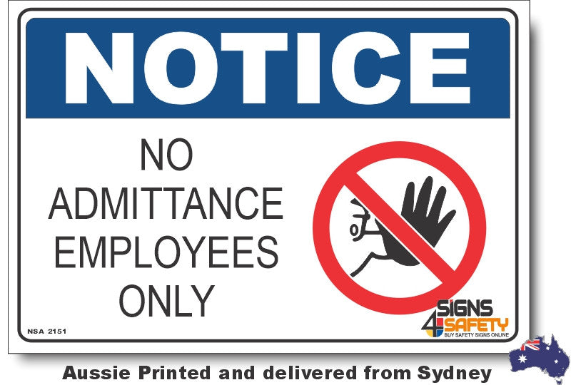 Notice - No Admittance Employees Only (Icon) Sign