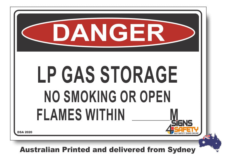 Danger LP Gas Storage, No Smoking Or, Open Flame Within ...M Sign