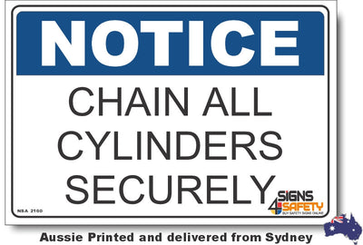 Notice - Chain All Cylinders Securely Sign