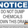 Notice - Do Not Dump Chemicals Down This Drain Sign
