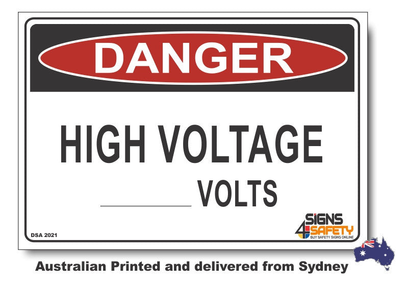 Danger High Voltage ..... Volts Sign