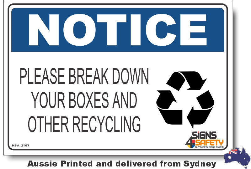 Notice - Please Break Down Your Boxes And Other Recycling (Icon) Sign