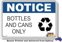 Notice - Bottles And Cans Only (Icon) Sign