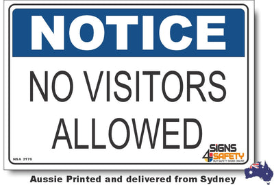 Notice - No Visitors Allowed Sign