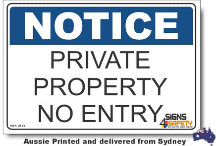 Notice - Private Property, No Entry Sign
