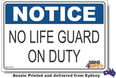Notice - No Life Guard On Duty Sign