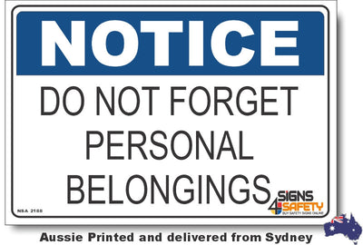 Notice - Do Not Forget Personal Belongings Sign