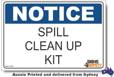 Notice - Spill Clean Up Kit Sign