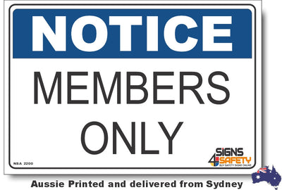 Notice - Members Only Sign