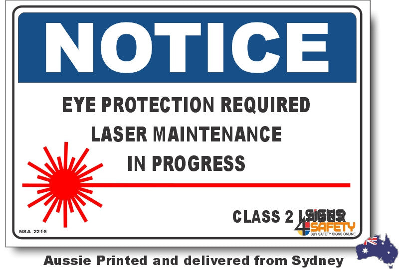 Notice - Eye Protection Required Laser Maintenance In Progress, Class 2 Laser Sign