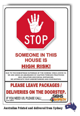 Stop, Someone In This House Is High Risk Sign