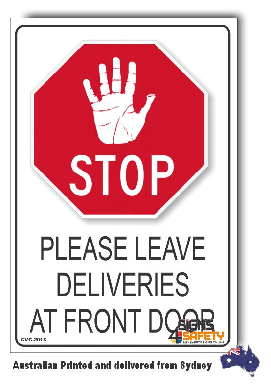 Please Leave Deliveries At Front Door Sign