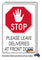 Please Leave Deliveries At Front Door Sign
