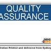 Blank Custom Quality Assurance Sign - Add your text here...