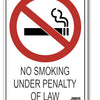 No Smoking, Under Penalty Of Law Sign