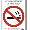 No Smoking Within 4 Meters Of This Area Sign