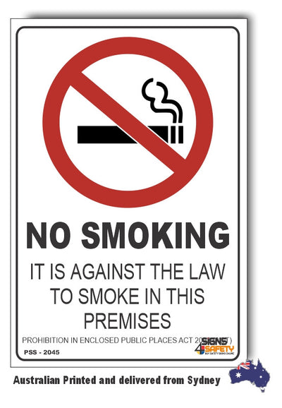 No Smoking, Its Against The Law In This Premises, Public Places Act 2003 (ACT) Sign