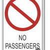 No Passangers Sign