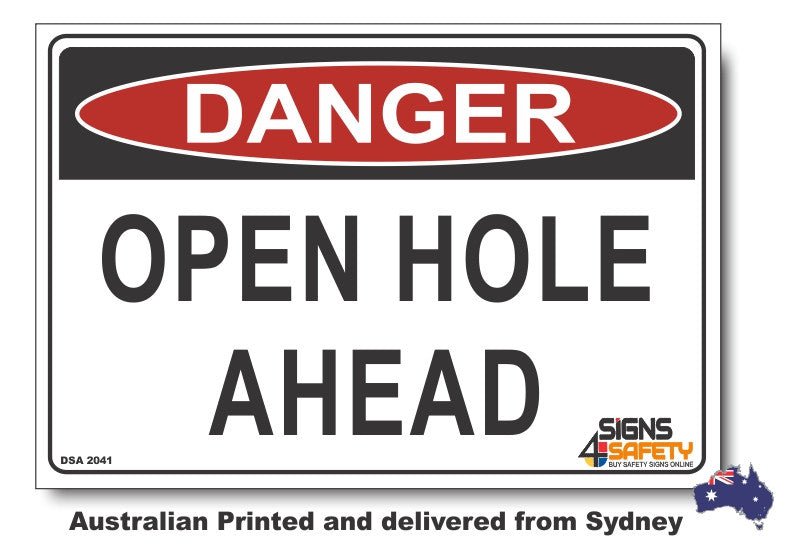 Danger Open Hole Ahead Sign