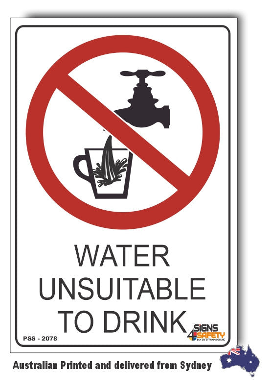 Water Unsuitable To Drink Sign