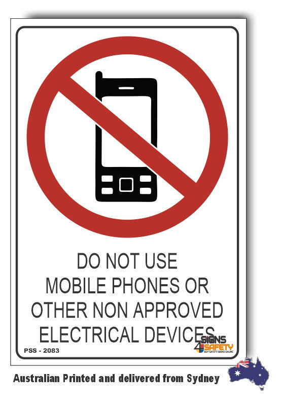 Do Not Use Mobile Phones Or Other Non-Approved Electrical Devices Sign