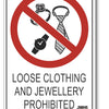 Loose Clothing And Jewellery Prohibited Sign